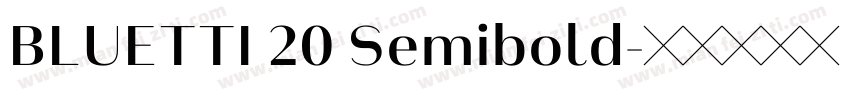 BLUETTI 20 Semibold字体转换
